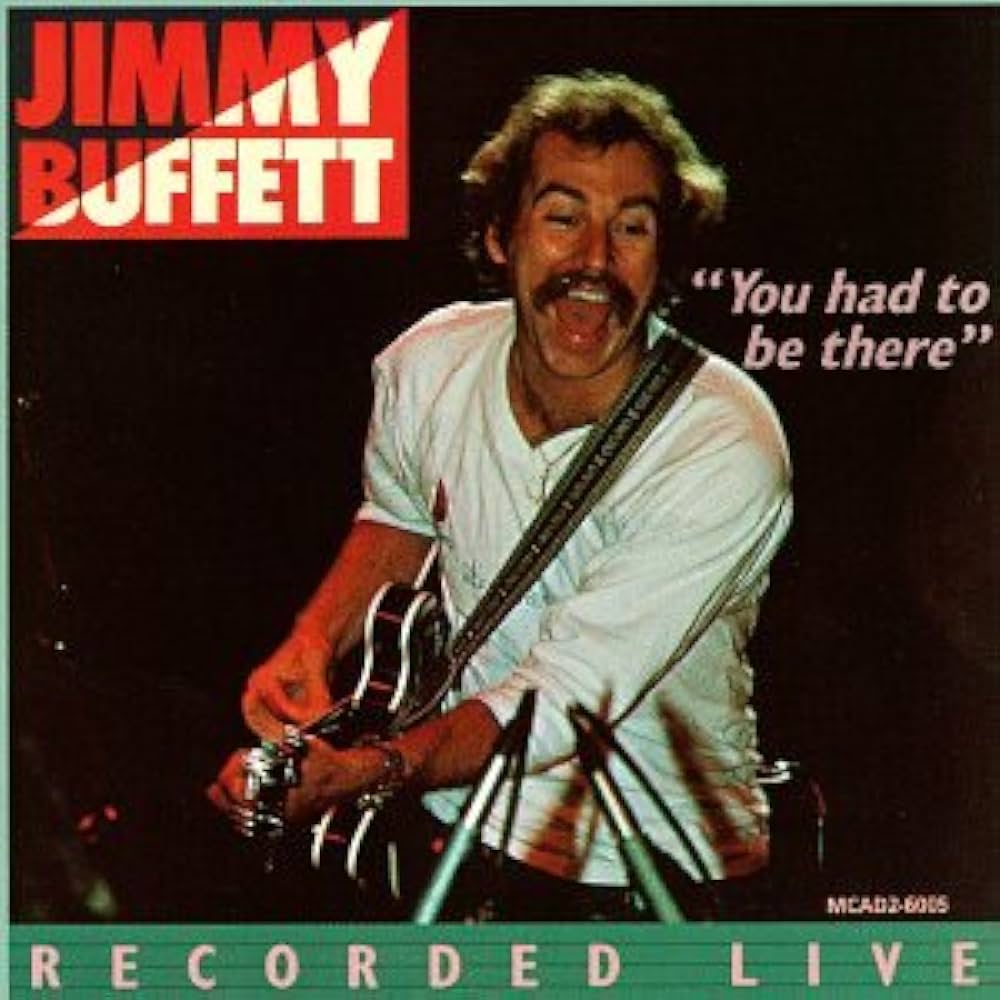 Jimmy Buffett - "You Had To Be There" - Recorded Live Vinyl