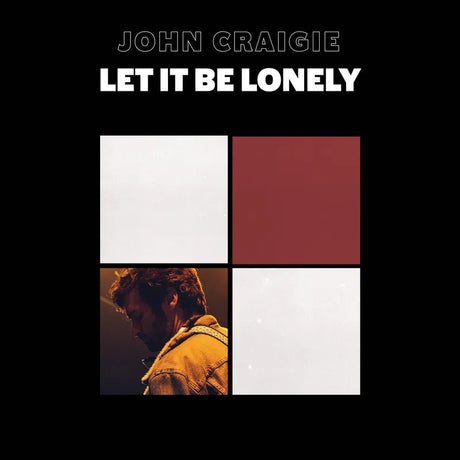 John Craigie - Let It Be Lonely Vinyl