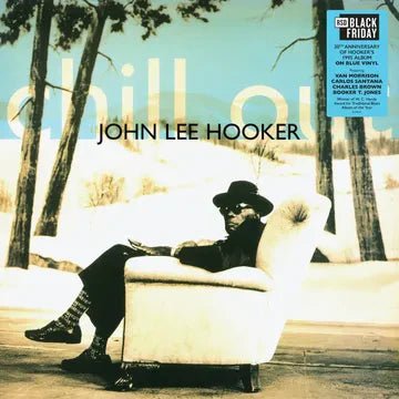 John Lee Hooker - Chill Out Vinyl Vinyl