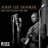 John Lee Hooker - Don't Turn Me From Your Door Vinyl Vinyl