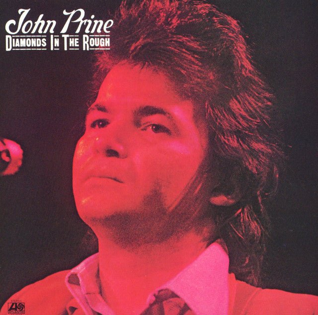 John Prine - Diamonds In The Rough Vinyl Vinyl