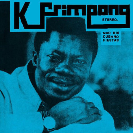 K. Frimpong & His Cubano Fiestas - K. Frimpong & His Cubano Fiestas Vinyl Vinyl