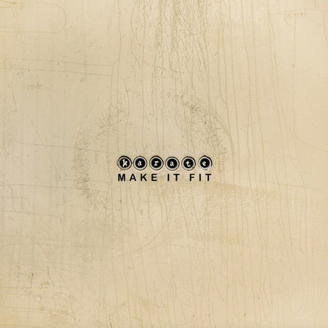 Karate - Make It Fit Vinyl Vinyl