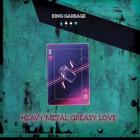 King Garbage - Heavy Metal Greasy Love Vinyl Vinyl