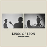 Kings Of Leon - When You See Yourself Vinyl