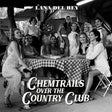 Lana Del Rey - Chemtrails Over The Country Club Vinyl