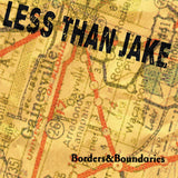 Less Than Jake - Borders & Boundaries Vinyl Vinyl