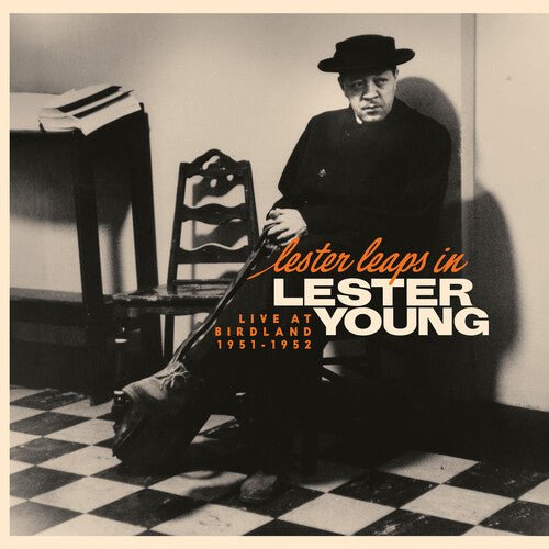 Lester Young - Lester Leaps In: Live At Birdland 1951 - 1952 Vinyl Vinyl