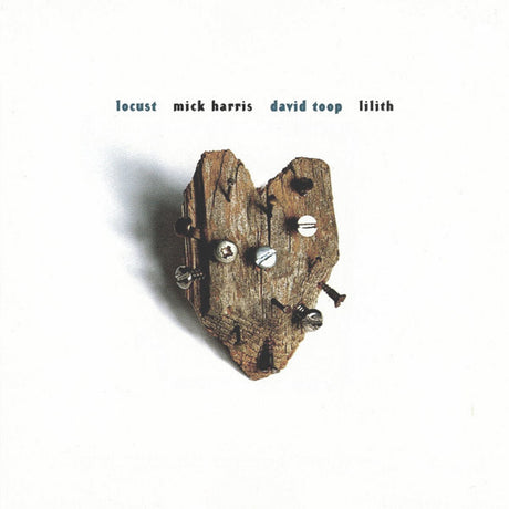 Locust / Mick Harris / David Toop / Lilith - L'inachevé / The Unfinished Vinyl Vinyl