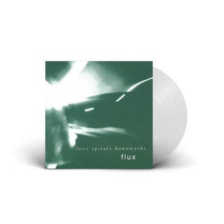 Love Spirals Downwards - Flux Vinyl