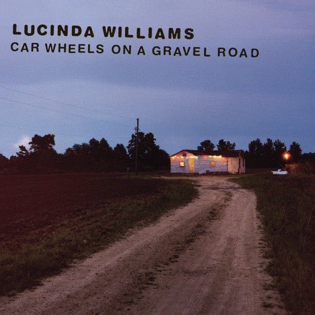 Lucinda Williams - Car Wheels On A Gravel Road Vinyl