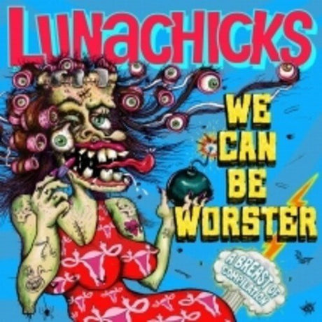 Lunachicks - We Can Be Worster Vinyl Vinyl