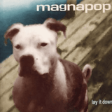 Magnapop - Lay It Down Vinyl Vinyl