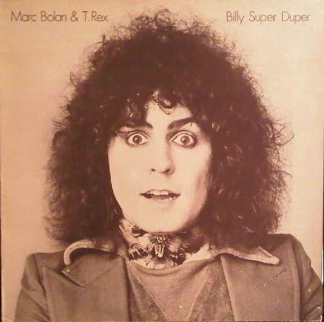 Marc Bolan & T.Rex - Billy Super Duper Vinyl