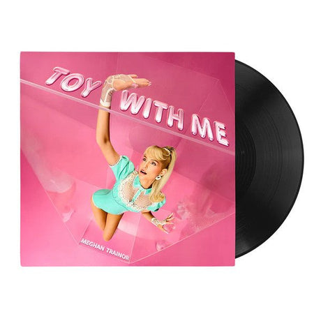 Meghan Trainor - Toy With Me Vinyl Vinyl