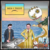 Men I Trust - Men I Trust Vinyl