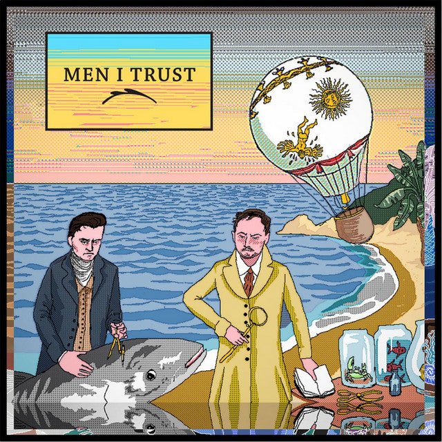 Men I Trust - Men I Trust Vinyl