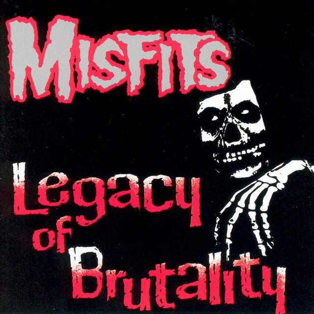 Misfits - Legacy Of Brutality Vinyl