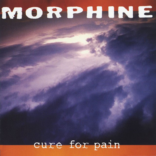 Morphine - Cure for Pain (Rocktober 2024) Vinyl