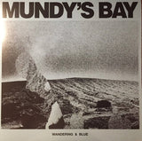 Mundy's Bay - Wandering & Blue Vinyl