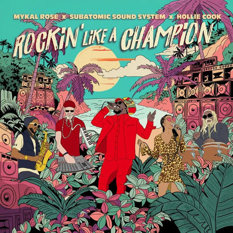 Mykal Rose, Subatomic Sound System & Hollie Cook - Rockin' Like A Champion Vinyl Vinyl