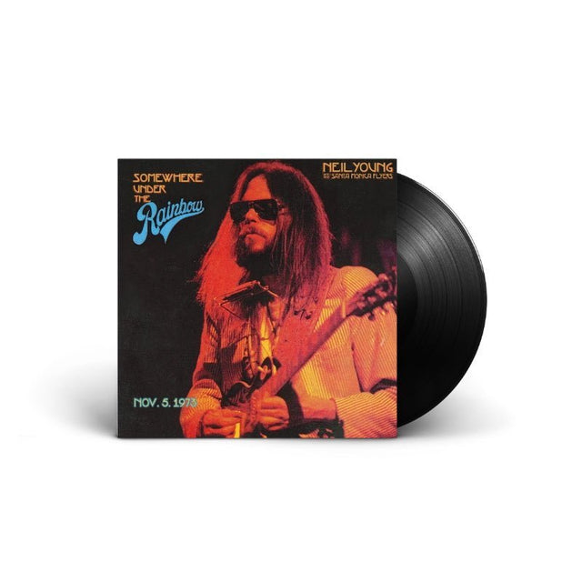 Neil Young With The Santa Monica Flyers - Somewhere Under The Rainbow (Nov. 5. 1973) Vinyl