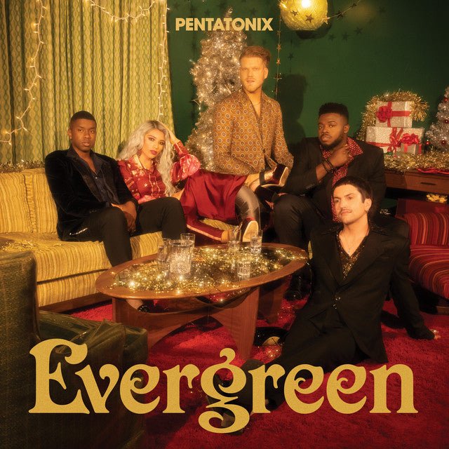 Pentatonix - Evergreen Vinyl