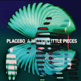 Placebo - A Million Little Pieces Vinyl Vinyl