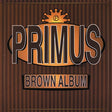 Primus - Brown Album Vinyl Vinyl