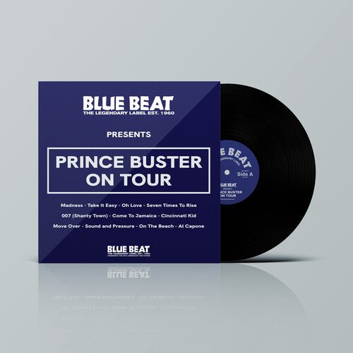 Prince Buster - The Blue Beat Label Presents Prince Buster On Tour Vinyl Vinyl