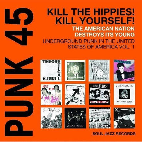 Punk 45: Kill The Hippies Kill Yourself Vinyl