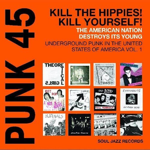 Punk 45: Kill The Hippies Kill Yourself Vinyl