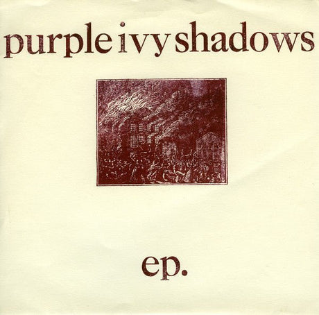 Purple Ivy Shadows - Ep. 7" Vinyl