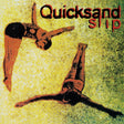 Quicksand - Slip Vinyl Vinyl