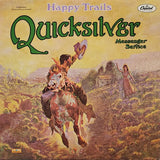 Quicksilver Messenger Service - Happy Trails Vinyl