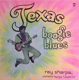 Ray Sharpe - Texas Boogie Blues Vinyl Vinyl