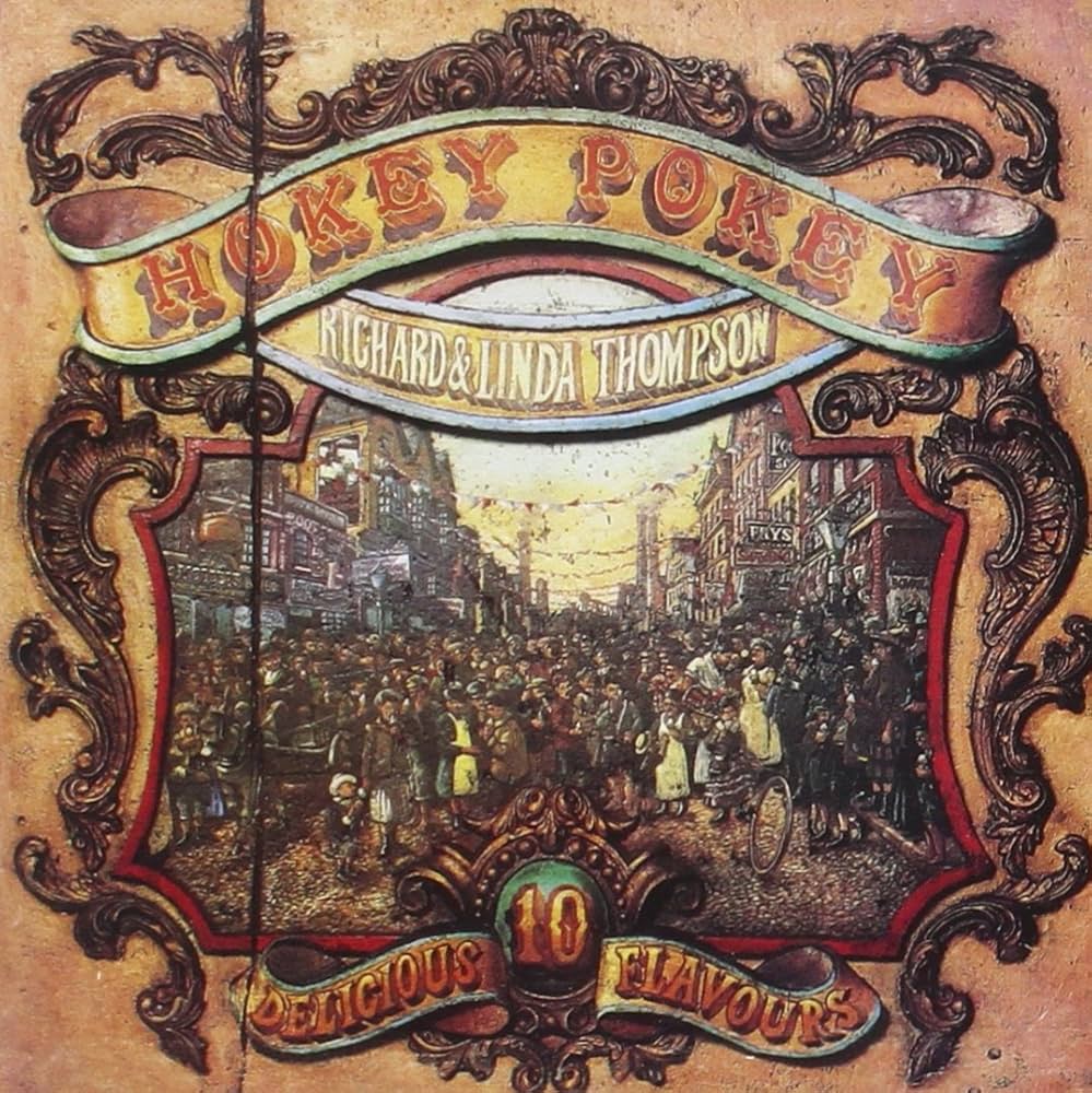 Richard & Linda Thompson - Hokey Pokey Vinyl Vinyl