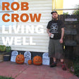 Rob Crow - Living Well Vinyl Vinyl