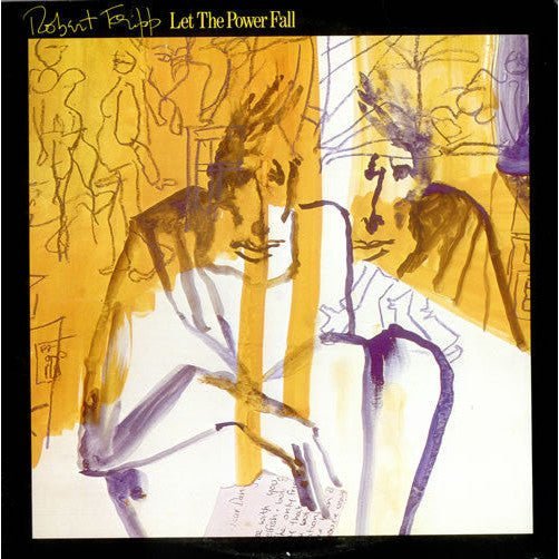 Robert Fripp - Let The Power Fall Vinyl