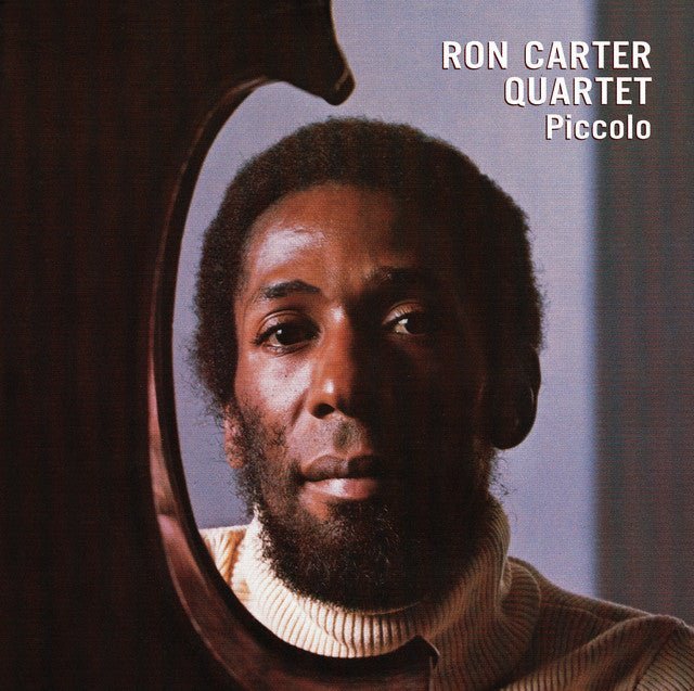Ron Carter Quartet - Piccolo Vinyl