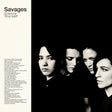 Savages - Silence Yourself Vinyl Vinyl