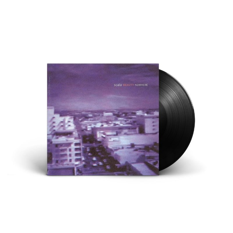 Scala - Beauty Nowhere Vinyl Vinyl