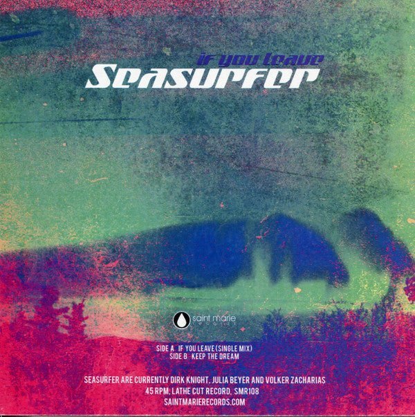 Seasurfer - If You Leave Records & LPs Vinyl