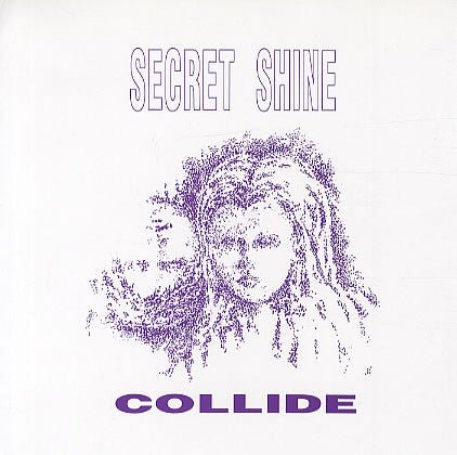 Secret Shine / Collide - Each To The Other / Jennifer 7" Vinyl