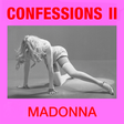 One of the album covers for Confessions II. Featuring a black and white image of Madonna posing on the floor, and an image layout consisting of a pink border and the text ‘Confessions II’ and ‘Madonna’ in red.
