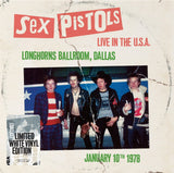 Sex Pistols - Live In The U.S.A. 1978 - Longhorns Ballroom, Dallas Vinyl Vinyl