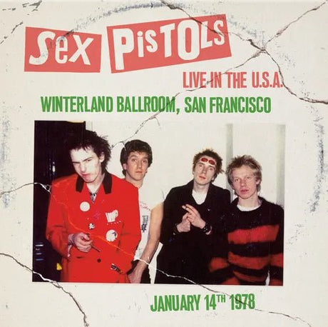 Sex Pistols - Live In The U.S.A. 1978 - Winterland Ballroom, San Francisco Vinyl Vinyl