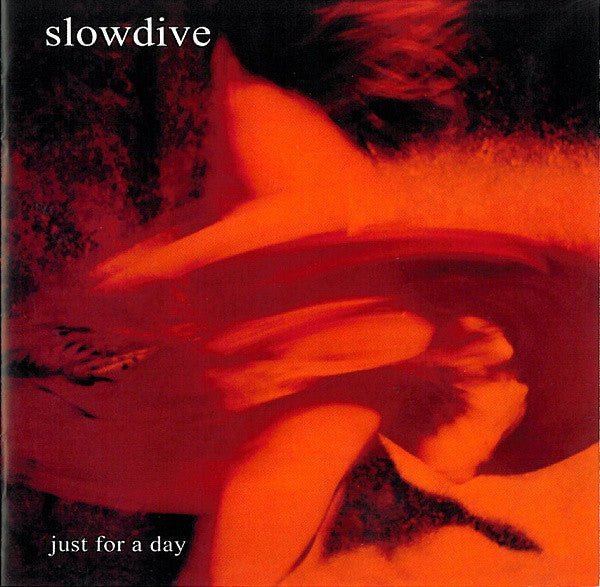 Slowdive - Just For A Day Vinyl