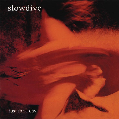 Slowdive - Just For A Day CD Vinyl