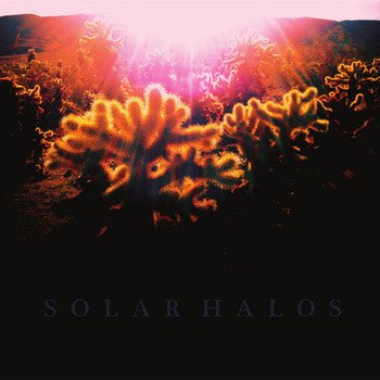 Solar Halos - Solar Halos Vinyl Vinyl